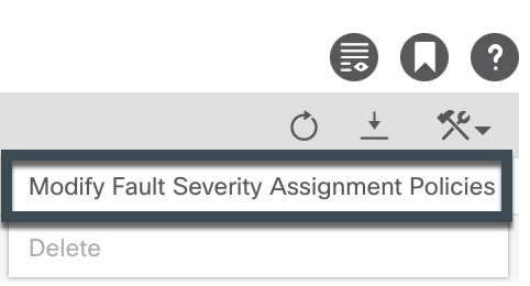 Modify Fault Severity Assignment Policies