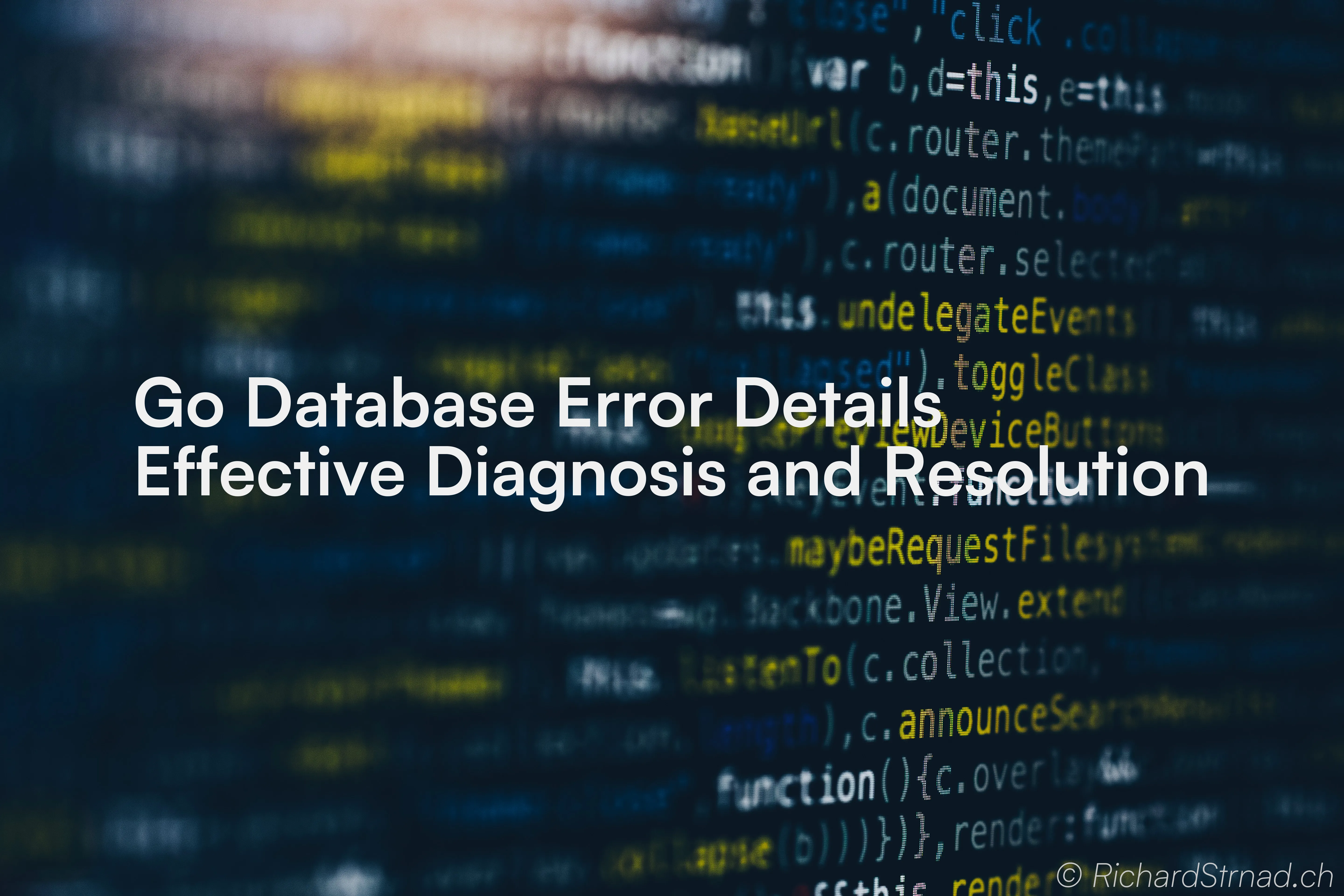Go Database Error Details: Effective Diagnosis and Resolution
